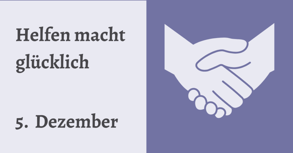 Helfen macht glücklich