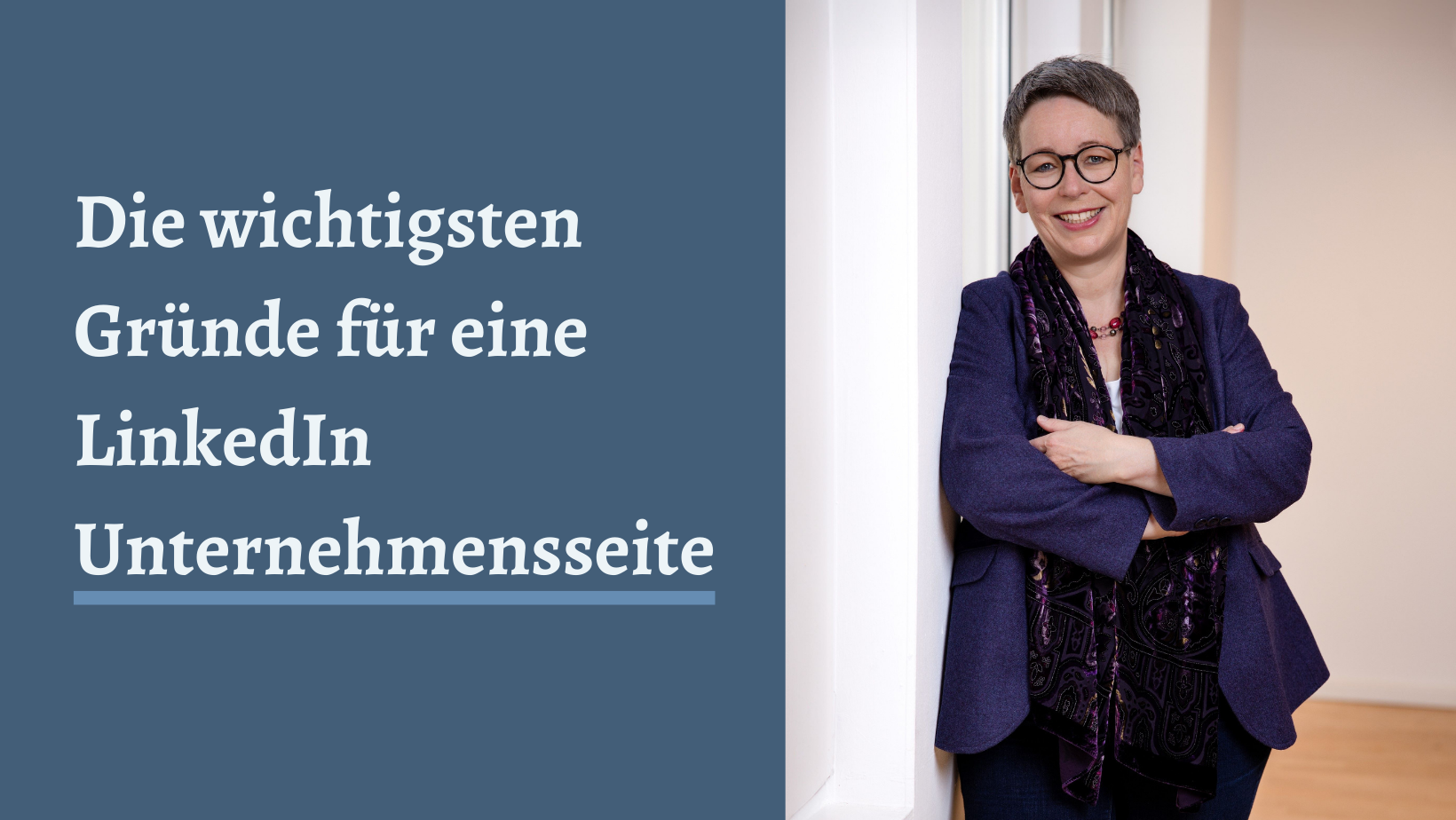 Headline: Die drei wichtigsten Gründe für eine LinkedIn Unternehmensseite. Es lohnt sich, eine Unternehmensseite zu erstellen - zur Unterstützung der Marke, des Unternehmens und des Profils